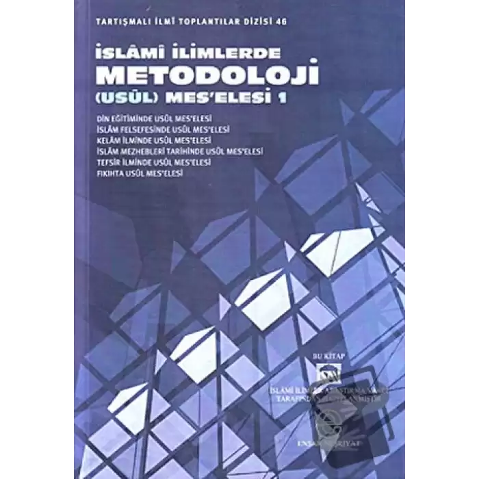 İslami İlimlerde Metodoloji (Usül) Meselesi 1