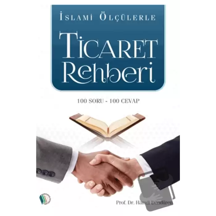 İslami Ölçülerle Ticaret Rehberi