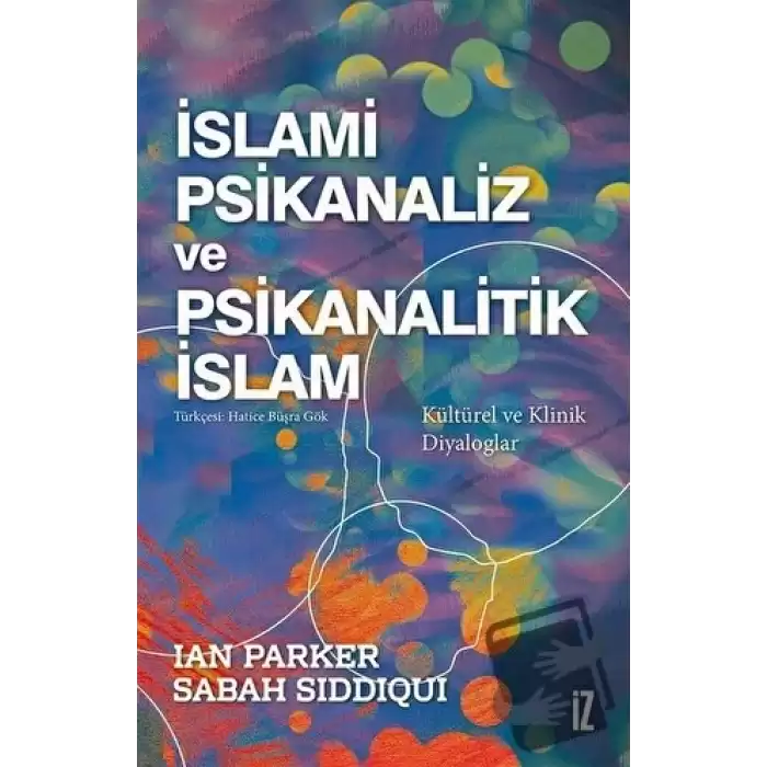 İslami Psikanaliz ve Psikanalitik İslam