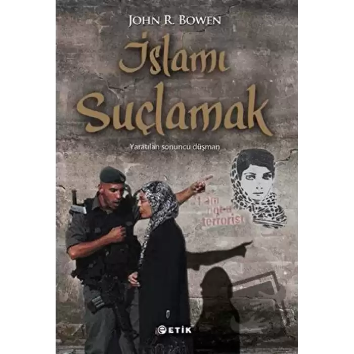 İslamı Suçlamak