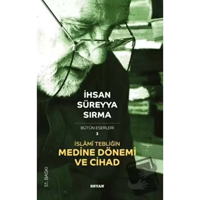 İslami Tebliğin Medine Dönemi ve Cihad