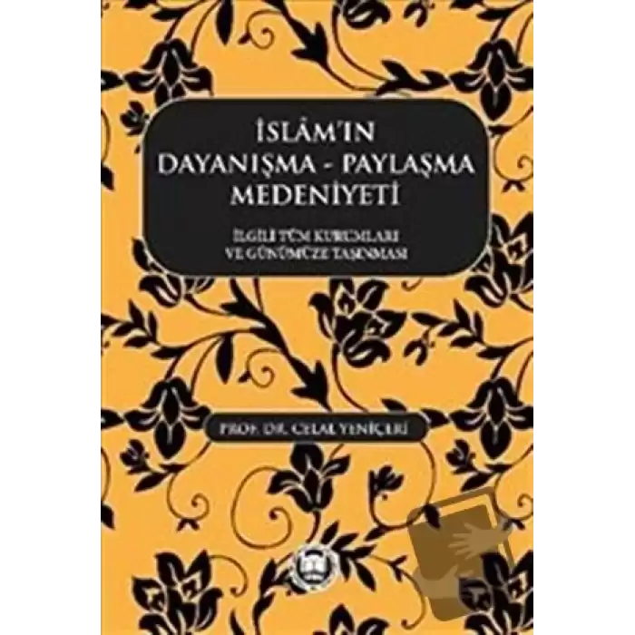 İslamın Dayanışma Paylaşma Medeniyeti