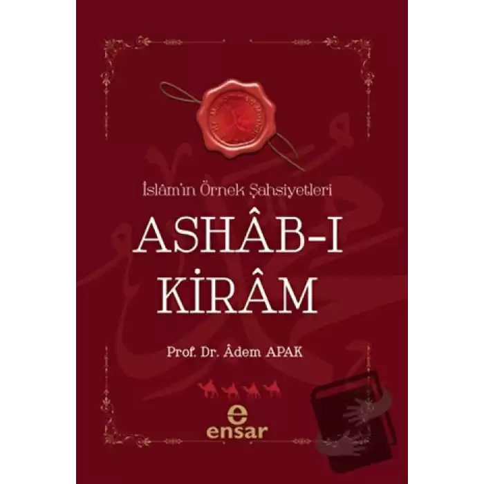 İslam’ın Örnek Şahsiyetleri Ashab-ı Kiram