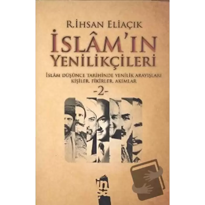 İslam’ın Yenilikçileri 2. Cilt