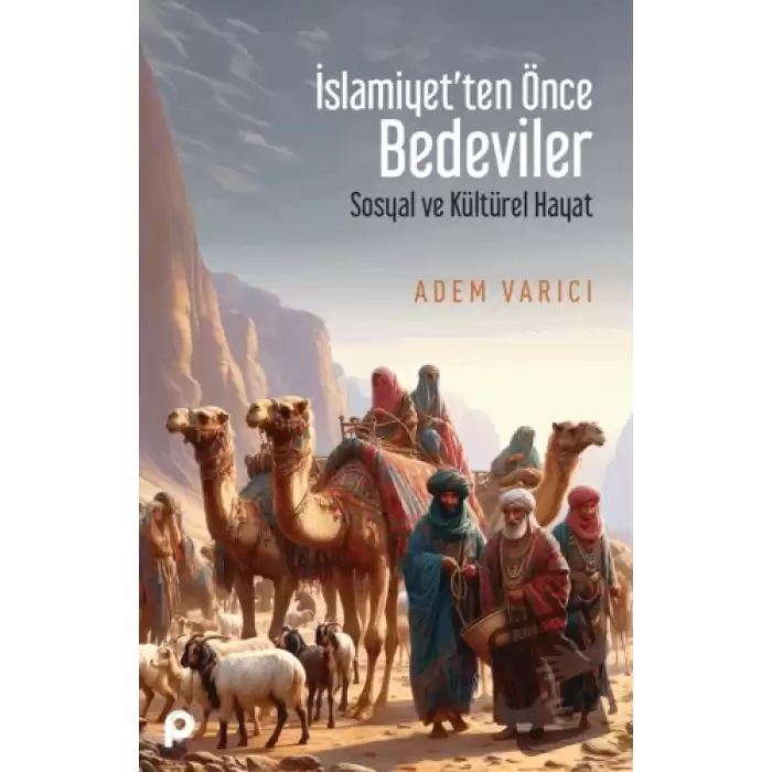 İslamiyet’ten Önce Bedeviler