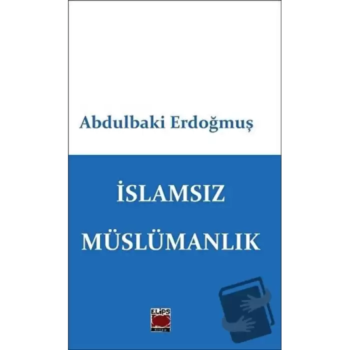 İslamsız Müslümanlık