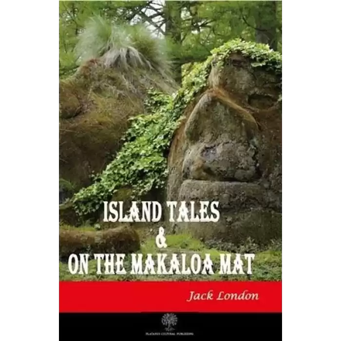 Island Tales and On the Makaloa Mat