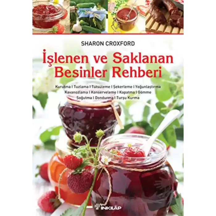 İşlenen ve Saklanan Besinler Rehberi