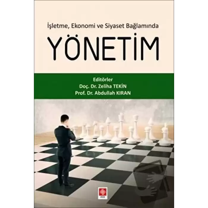 İşletme, Ekonomi ve Siyaset Bağlamında Yönetim