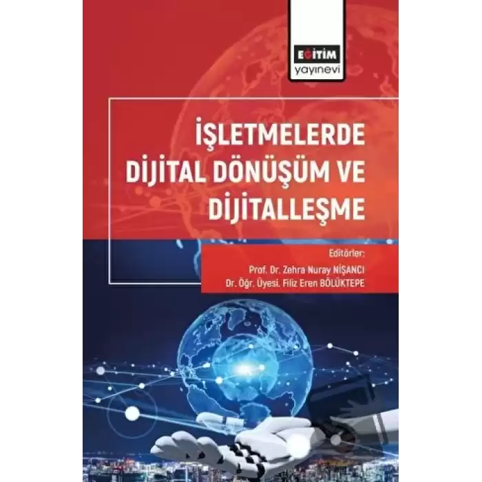 İşletmelerde Dijital Dönüşüm ve Dijitalleşme