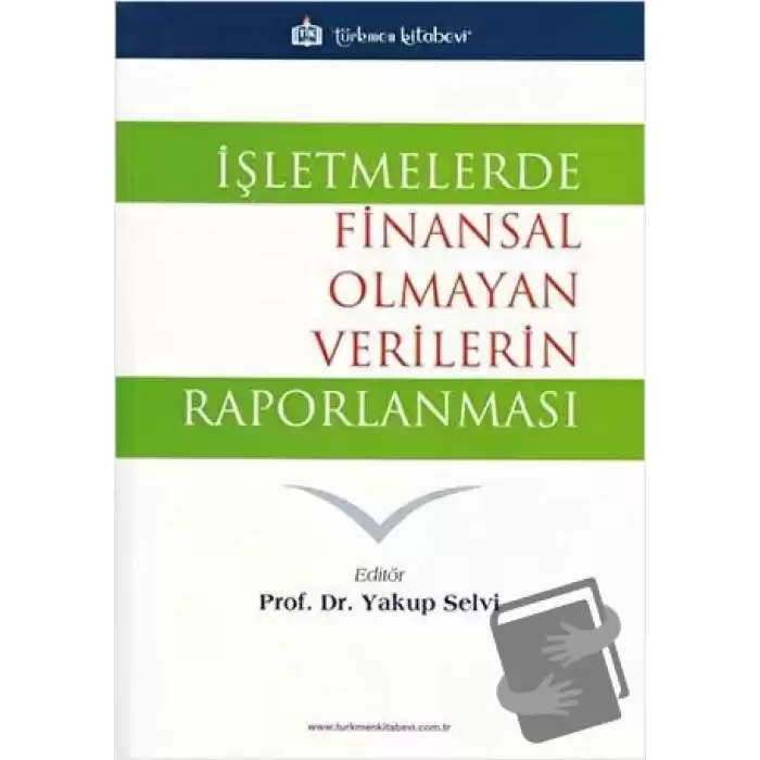 İşletmelerde Finansal Olmayan Verilerin Raporlanması