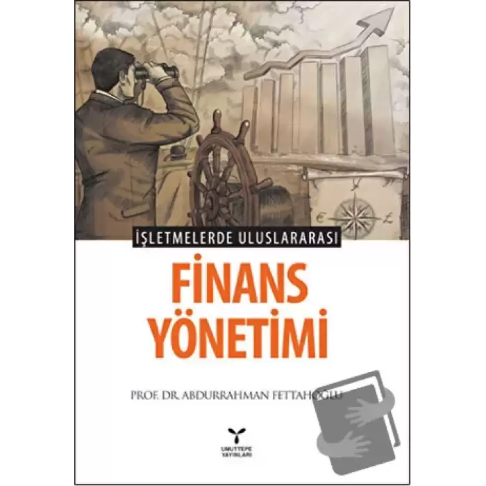 İşletmelerde Uluslararası Finans Yönetimi