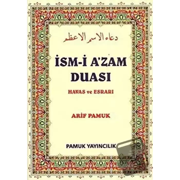 İsm-i Azam Duası - Havas ve Esrarı (Dua-029)