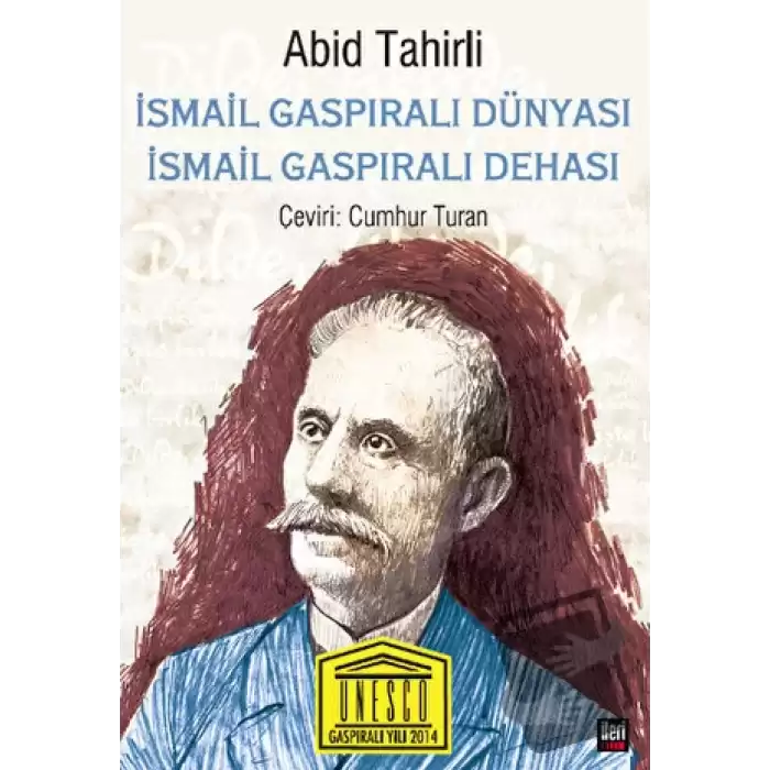 İsmail Gaspıralı Dünyası İsmail Gaspıralı Dehası