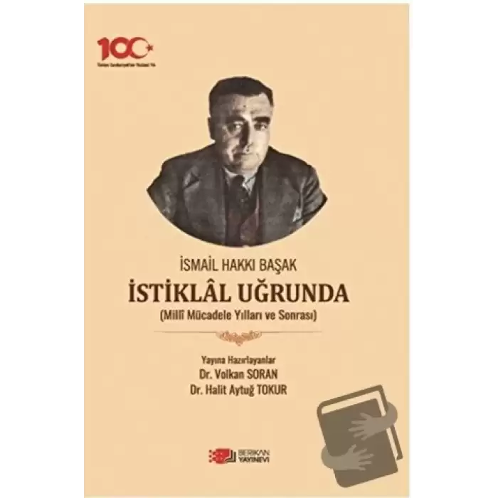 İsmail Hakkı Başak İstiklal Uğrunda