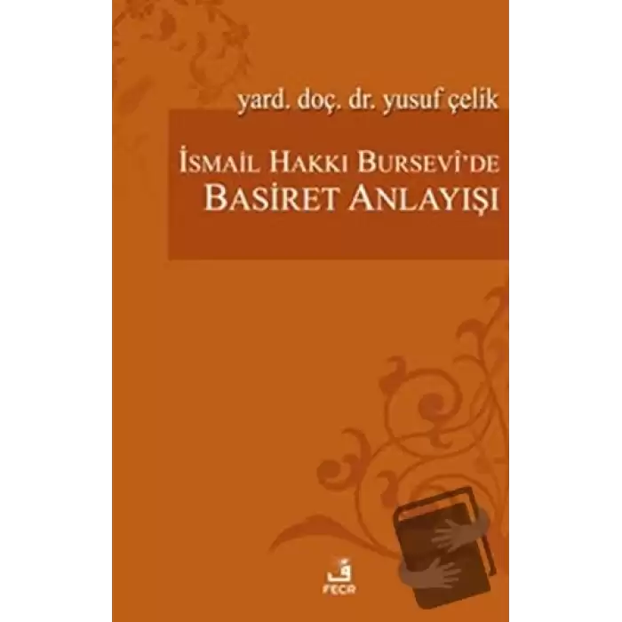 İsmail Hakkı Bursevi’de Basiret Anlayışı