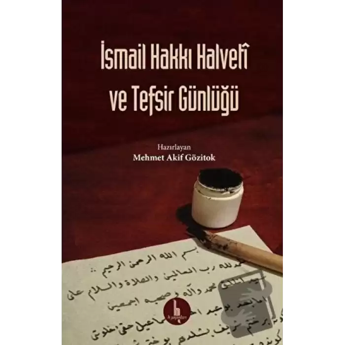 İsmail Hakkı Halveti ve Tefsir Günlüğü