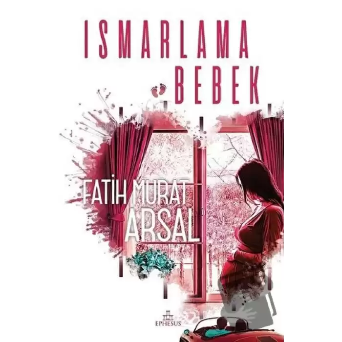 Ismarlama Bebek (Ciltli)