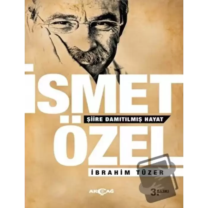 İsmet Özel - Şiire Damıtılmış Hayat