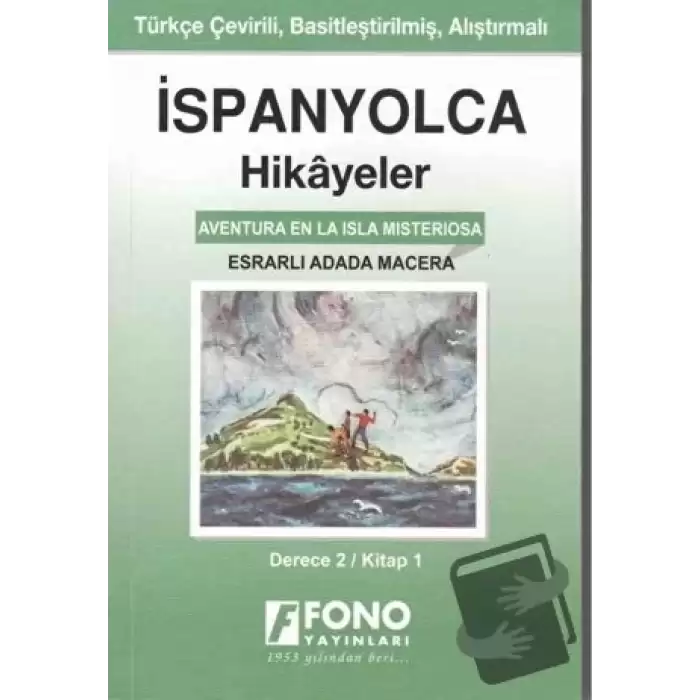 İspanyolca Hikayeler - Esrarlı Adada Macera (Derece 2)