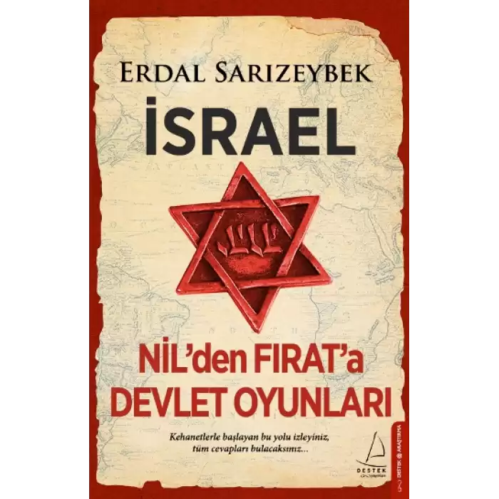 İsrael – Nil’den Fırat’a Devlet Oyunları