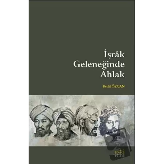 İşrak Geleneğinde Ahlak