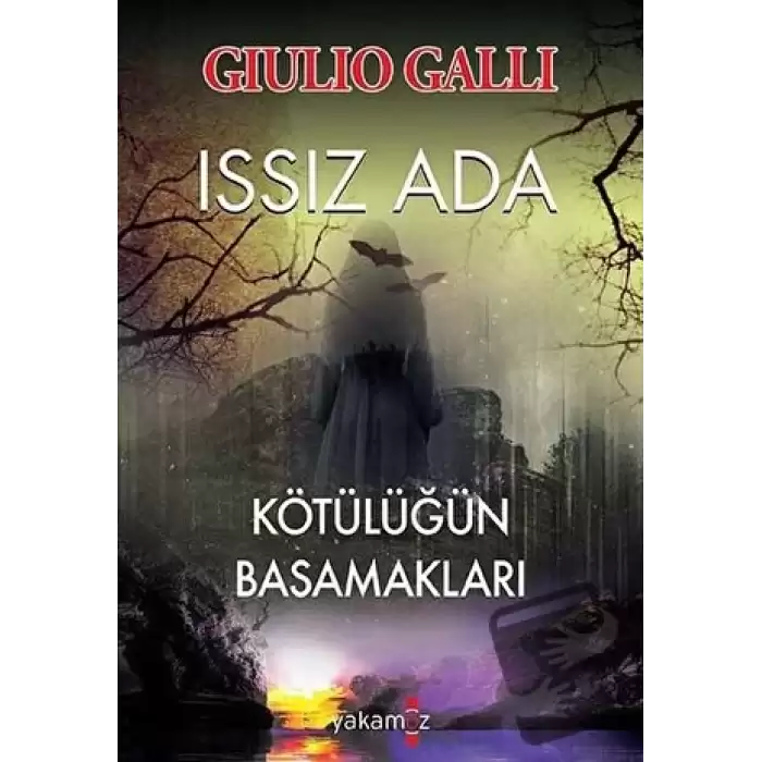 Issız Ada - Kötülüğün Basamakları