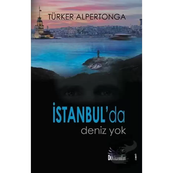 İstanbulda Deniz Yok