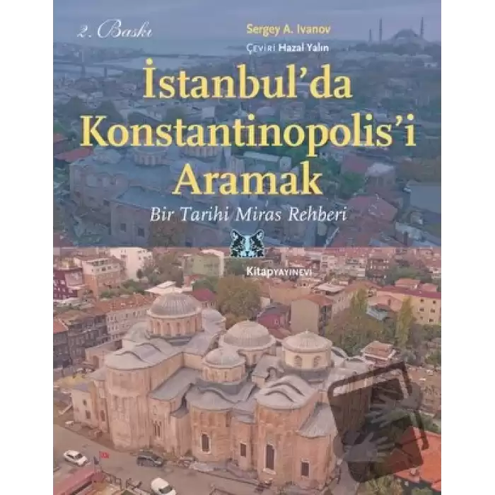 İstanbulda Konstantinopolisi Aramak