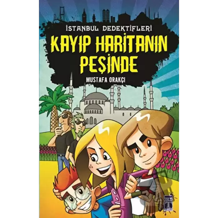 İstanbul Dedektifleri - Kayıp Haritanın Peşinde