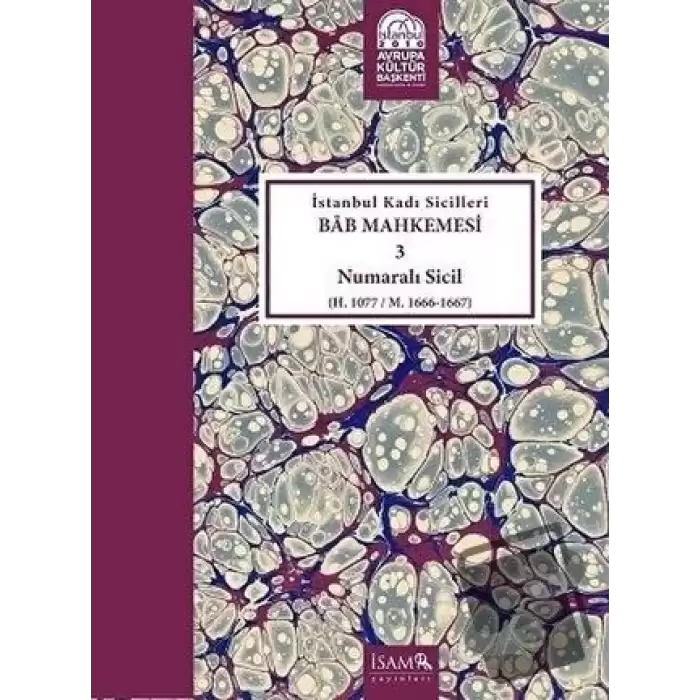 İstanbul Kadı Sicilleri - Bab Mahkemesi 3 Numaralı Sicil Cilt 17 (Ciltli)