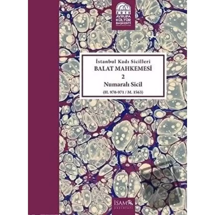 İstanbul Kadı Sicilleri - Balat Mahkemesi 2 Numaralı Sicil Cilt 11 (Ciltli)