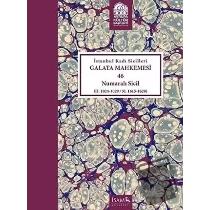 İstanbul Kadı Sicilleri - Galata Mahkemesi 46 Numaralı Sicil Cilt 38 (Ciltli)