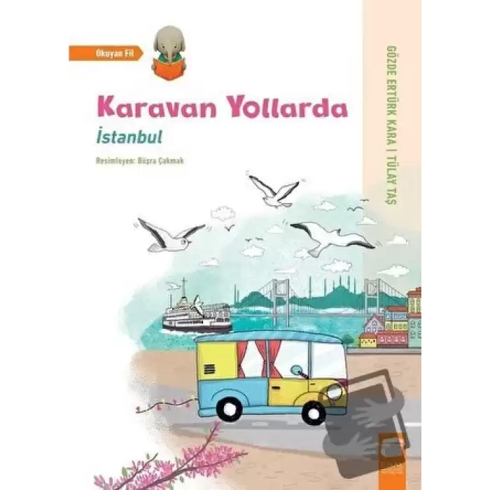 İstanbul - Karavan Yollarda