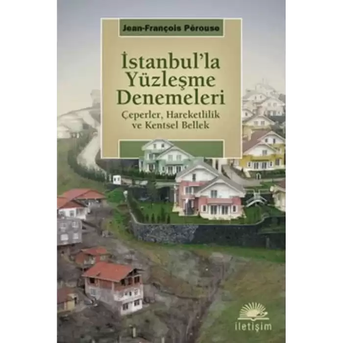 İstanbulla Yüzleşme Denemeleri