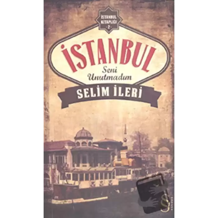 İstanbul Seni Unutmadım