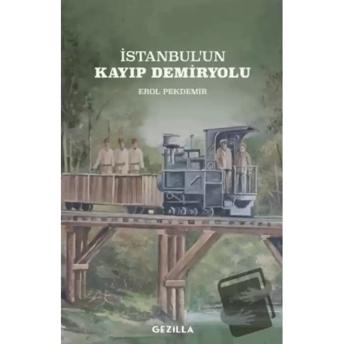 İstanbulun Kayıp Demiryolu