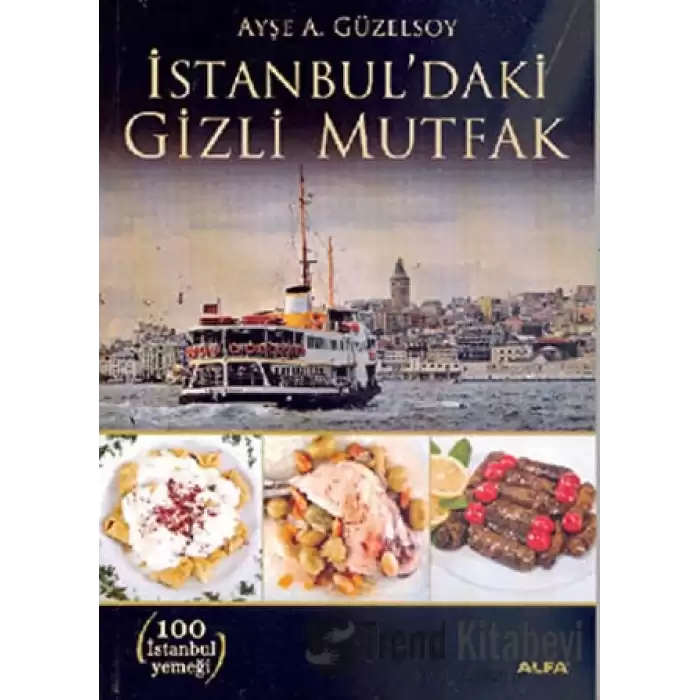 İstanbul’daki Gizli Mutfak