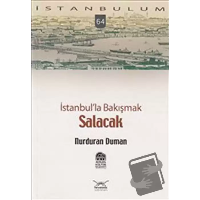 İstanbul’la Bakışmak Salacak