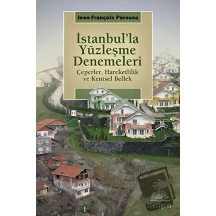 İstanbul’la Yüzleşme Denemeleri