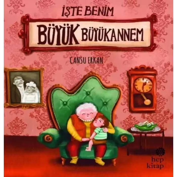 İşte Benim Büyük Büyükannem