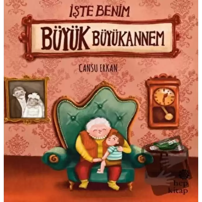 İşte Benim Büyük Büyükannem