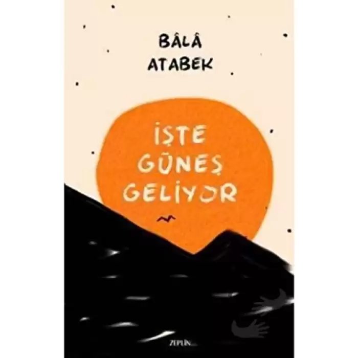 İşte Güneş Geliyor