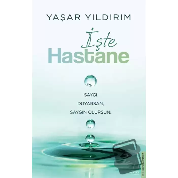 İşte Hastane