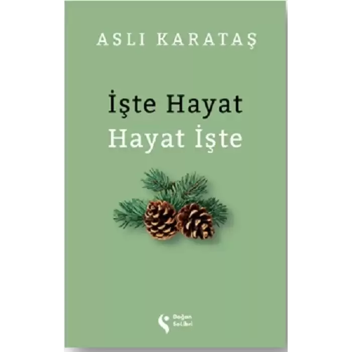 İşte Hayat Hayat İşte