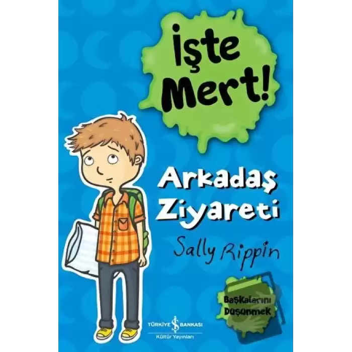 İşte Mert! - Arkadaş Ziyareti - Başkalarını Düşünmek