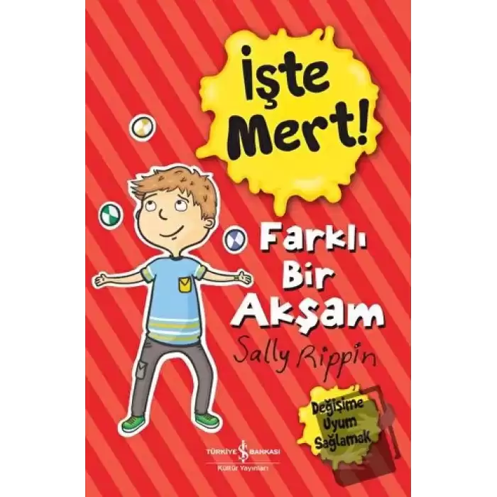 İşte Mert! - Farklı Bir Akşam - Değişime Uyum Sağlamak