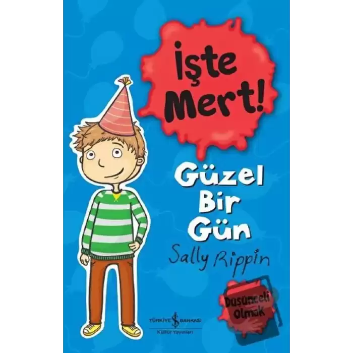 İşte Mert! - Güzel Bir Gün