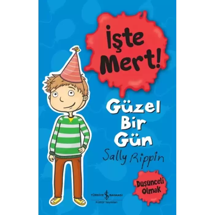 İşte Mert ! - Güzel Bir Gün