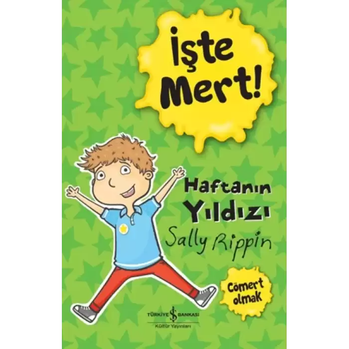 İşte Mert! - Haftanın Yıldızı - Cömert Olmak